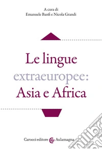 Le lingue extraeuropee: Asia e Africa