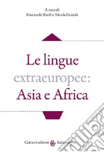 Le lingue extraeuropee: Asia e Africa
