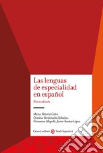 Las lenguas de especialidad en español. Nuova ediz.