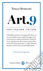 Costituzione italiana: articolo 9. Nuova ediz. libro