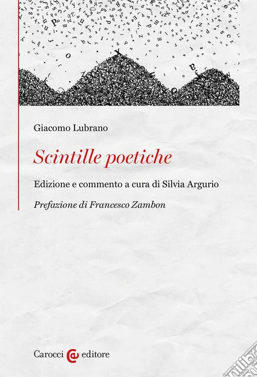 Scintille poetiche. Ediz. critica