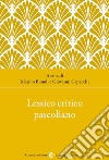 Lessico critico pascoliano libro