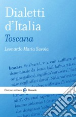 Dialetti d'Italia: Toscana