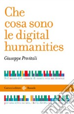 Che cosa sono le digital humanities libro