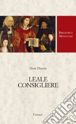 Leale consigliere libro