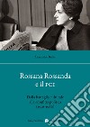 Rossana Rossanda e il PCI. Dalla battaglia culturale alla sconfitta politica (1956-1966) libro