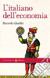 L'italiano dell'economia libro