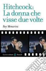 Hitchcock: la donna che visse due volte libro