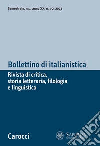 Bollettino di italianistica. Rivista di critica, storia letteraria, filologia e linguistica (2023). Vol. 1 libro