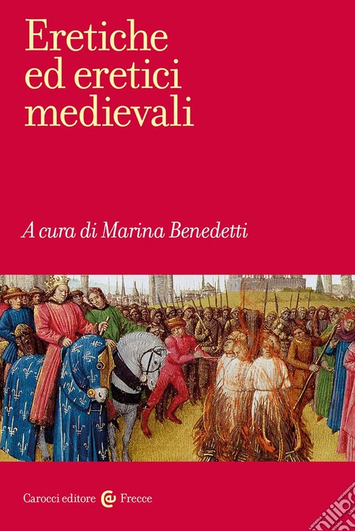 Eretiche ed eretici medievali
