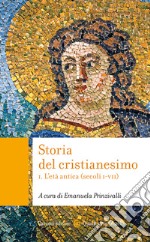 Storia del cristianesimo. Vol. 1: L' età antica (secoli I-VII) libro