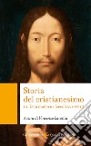 Storia del cristianesimo. Vol. 3: L' età moderna (secoli XVI-XVIII) libro di Lavenia V. (cur.)