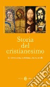 Storia del cristianesimo. Vol. 1-4 libro