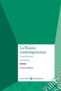 La Russia contemporanea. Un profilo storico