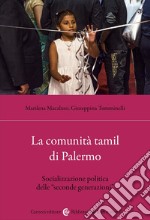 La comunità tamil di Palermo. Socializzazione politica delle «seconde generazioni»