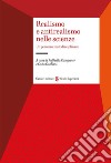 Realismo e antirealismo nelle scienze libro di Campaner R. (cur.) Gabbani C. (cur.)