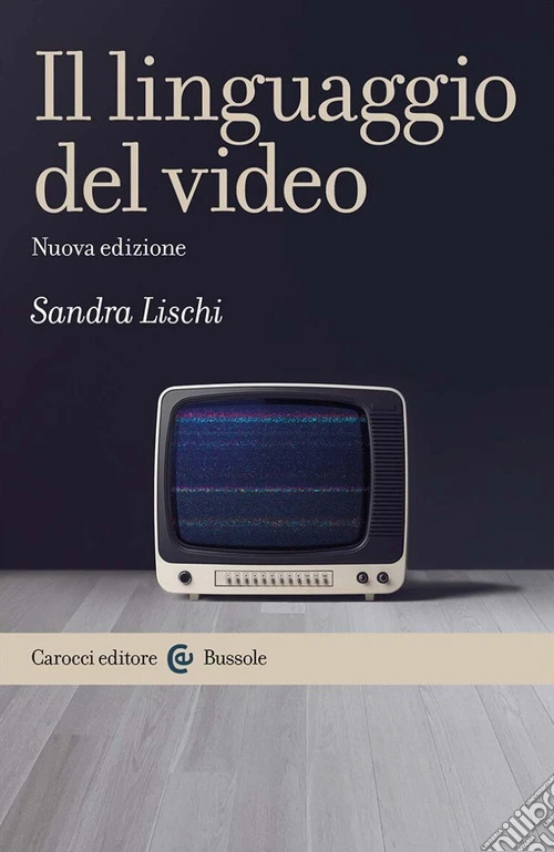Il linguaggio del video