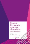 Elementi di economia monetaria e finanziaria. Mercato e regolamentazione libro