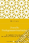 Deutsche Neologismenwörterbücher. Ein Vergleich der Mikrostrukturen ihrer Stichwörter in Print- und Onlinewörterbüchern libro