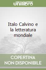 Italo Calvino e la letteratura mondiale