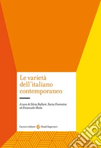 Le varietà dell'italiano contemporaneo