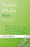 Dialetti d'Italia: Veneto libro