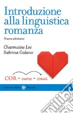 Introduzione alla linguistica romanza. Nuova ediz.