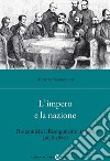 L'impero e la nazione. I britannici e il Risorgimento italiano (1848-1870) libro di Stramaccioni Alberto