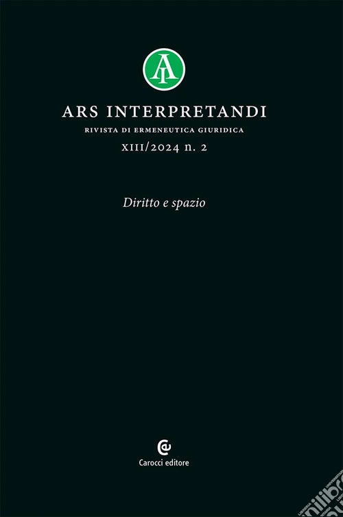 Ars interpretandi (2024). Vol. 2: Diritto e spazio