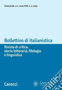 Bollettino di italianistica. Rivista di critica, storia letteraria, filologia e linguistica (2024). Vol. 2 libro