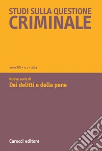 Studi sulla questione criminale (2024). Vol. 1 libro