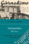 Antisemitismo di carta. La stampa italiana e la persecuzione fascista dei giornalisti ebrei libro