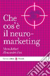 Che cos'è il neuromarketing libro