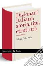 Dizionari italiani: storia, tipi, struttura libro