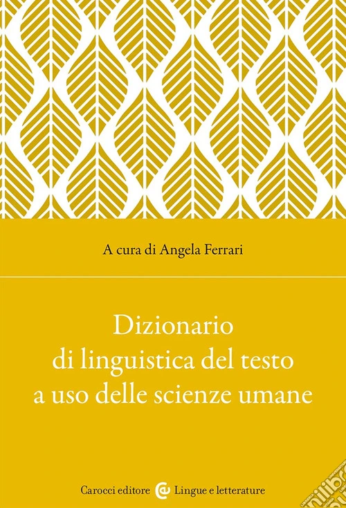 Dizionario di linguistica del testo a uso delle scienze umane