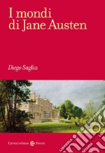 I mondi di Jane Austen libro