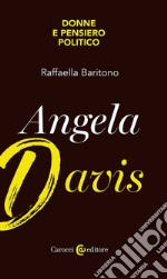 Angela Davis. Donne e pensiero politico libro