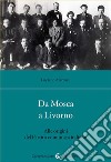 Da Mosca a Livorno libro