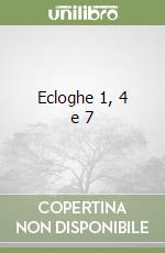 Ecloghe 1, 4 e 7 libro