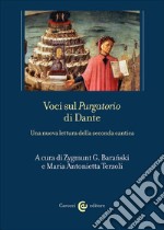 Voci sul «Purgatorio» di Dante. Una nuova lettura della seconda cantica libro