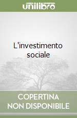 L'investimento sociale libro