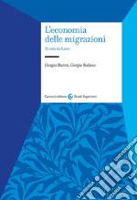 L'economia delle migrazioni. Il caso italiano libro