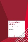 Il giornalismo digitale. Una prospettiva sociologica libro di Serafini Luca