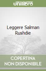 Leggere Salman Rushdie libro