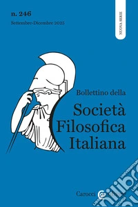 Bollettino società filosofica italiana. Nuova serie (2025). Vol. 3 libro