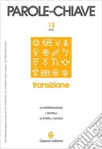Parolechiave (2025). Vol. 1: Transizione. Le interpretazioni, i modelli, le storie, i luoghi libro