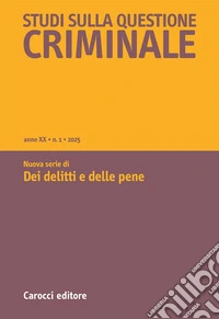 Studi sulla questione criminale (2025). Vol. 1 libro