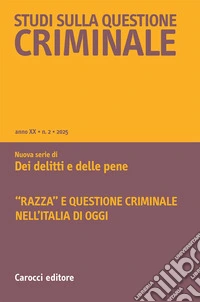 Studi sulla questione criminale (2025). Vol. 2 libro