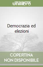 Democrazia ed elezioni