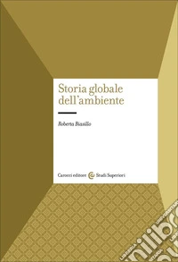 Storia globale dell'ambiente libro